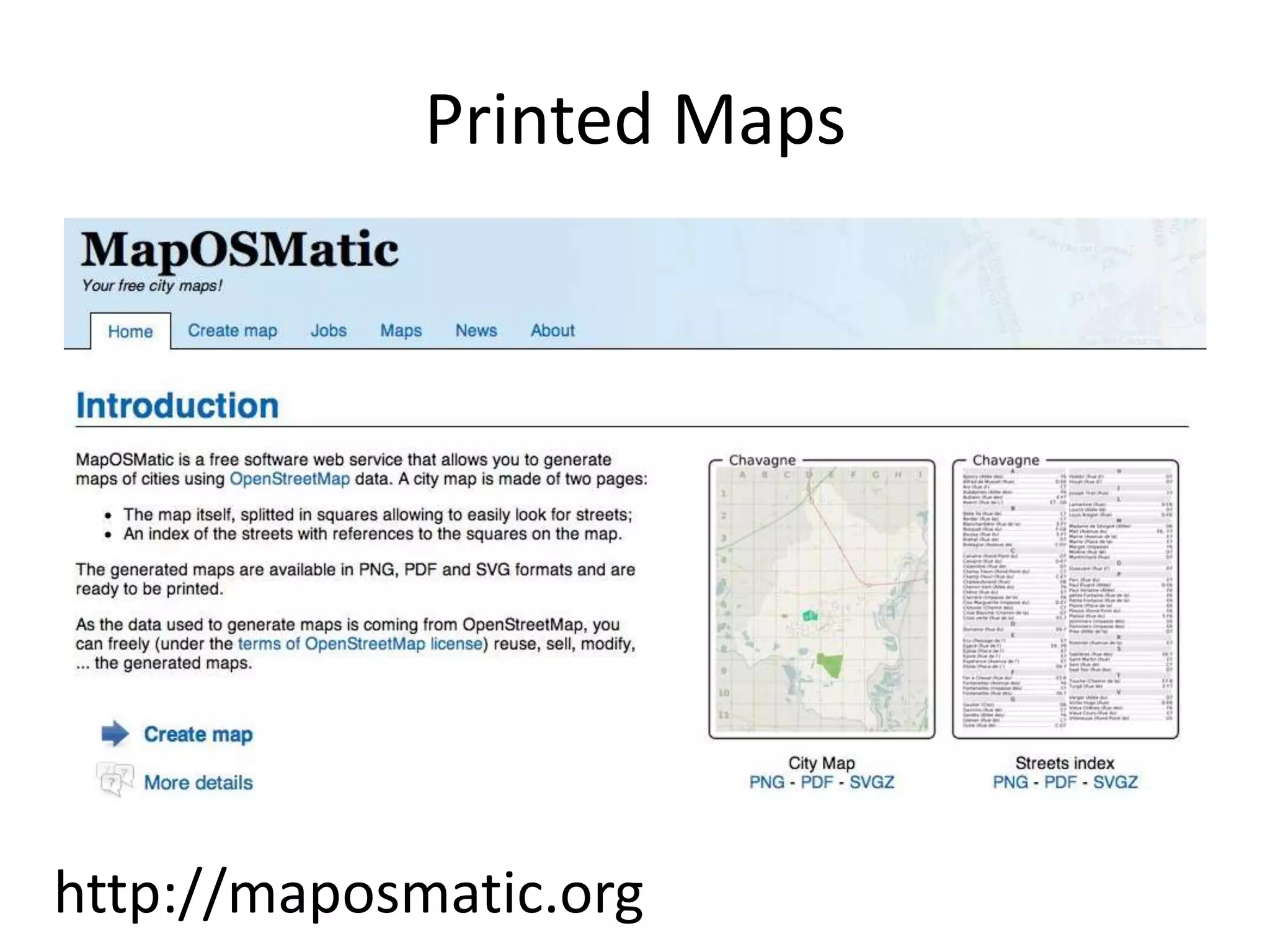 Printed Mapshttp://maposmatic.org