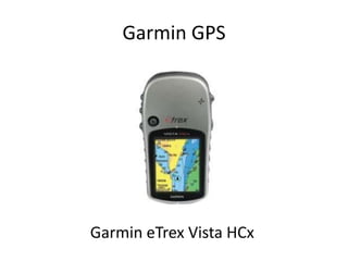 Garmin GPSGarmin eTrex Vista HCx
