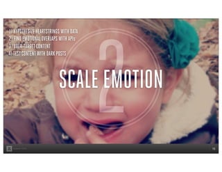 squared ©2013 16
SCALE EMOTION
2
 