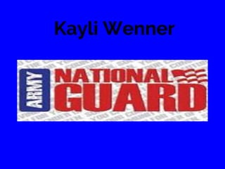 Kayli Wenner
 