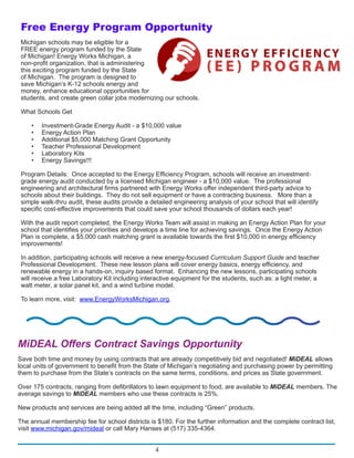 Free Energy Program Opportunity
 Michigan schools may be eligible for a
 FREE energy program funded by the State
 of Michi...