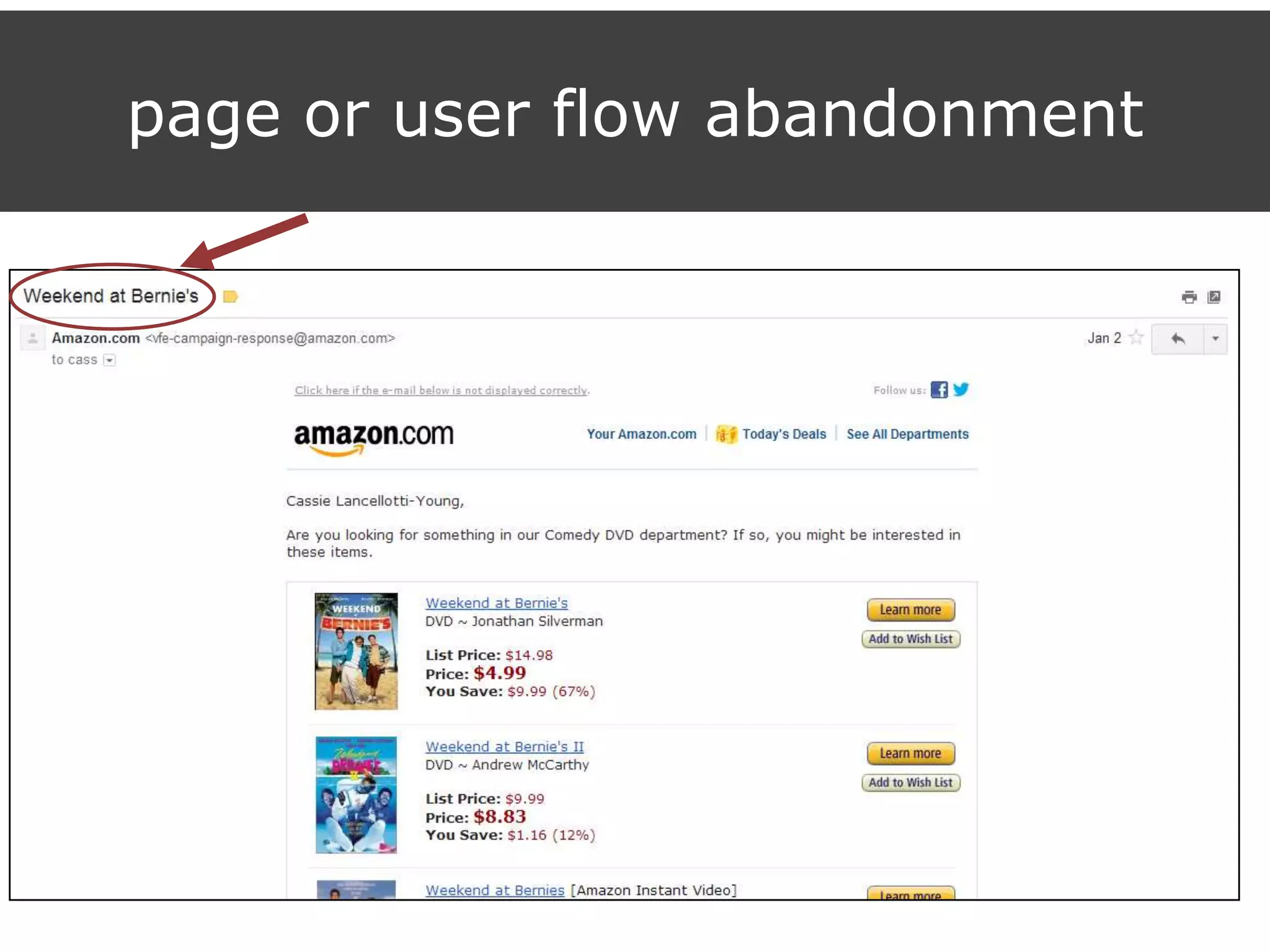 page or user flow abandonment
 