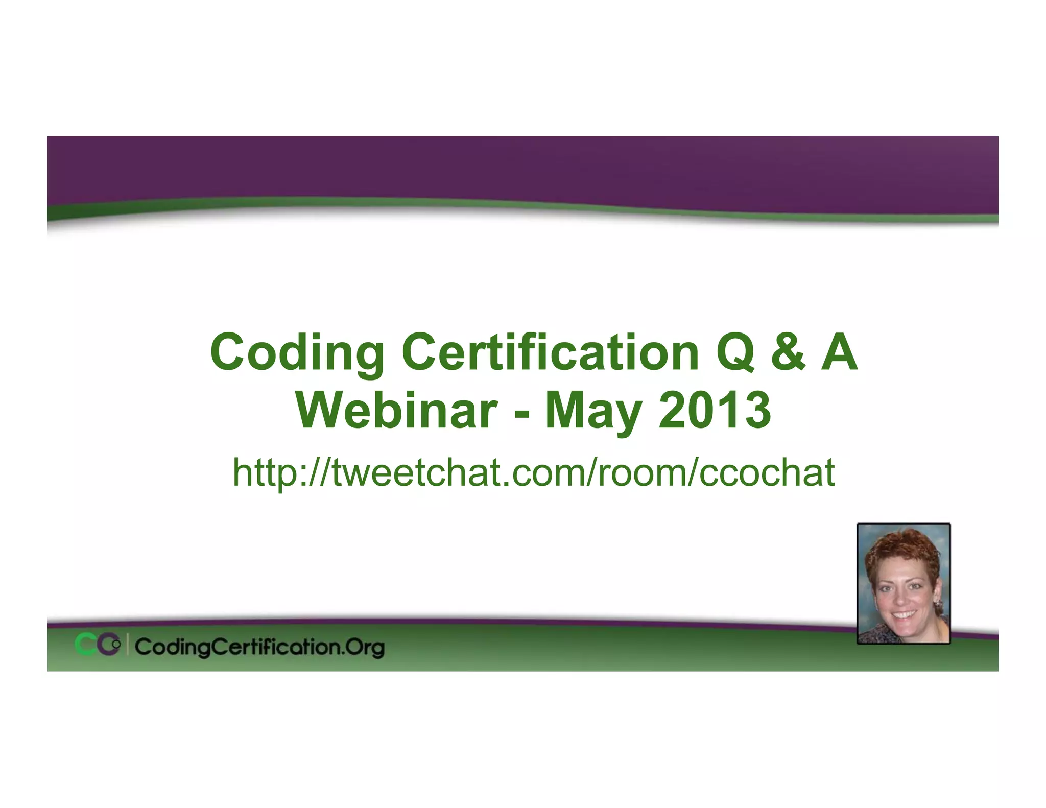 May 2013 Medical Coding Q&A inar PPT