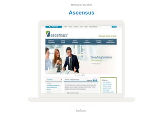 before
Writing for the Web
Ascensus
 