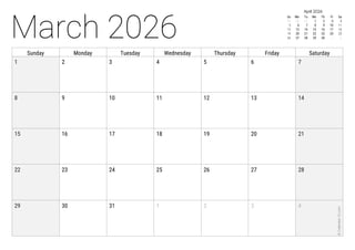 March 2026
Sunday Monday Tuesday Wednesday Thursday Friday Saturday
1 2 3 4 5 6 7
8 9 10 11 12 13 14
15 16 17 18 19 20 21
22 23 24 25 26 27 28
29 30 31 1 2 3 4
©
Calendar-12.com
April 2026
Su Mo Tu We Th Fr Sa
29 30 31 1 2 3 4
5 6 7 8 9 10 11
12 13 14 15 16 17 18
19 20 21 22 23 24 25
26 27 28 29 30 1 2
 