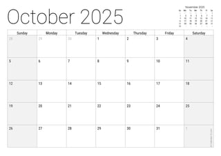 October 2025
Sunday Monday Tuesday Wednesday Thursday Friday Saturday
28 29 30 1 2 3 4
5 6 7 8 9 10 11
12 13 14 15 16 17 18
19 20 21 22 23 24 25
26 27 28 29 30 31 1
©
Calendar-12.com
November 2025
Su Mo Tu We Th Fr Sa
26 27 28 29 30 31 1
2 3 4 5 6 7 8
9 10 11 12 13 14 15
16 17 18 19 20 21 22
23 24 25 26 27 28 29
30 1 2 3 4 5 6
 