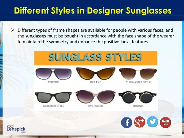 types of designer sunglasses with different styles sunglasses types