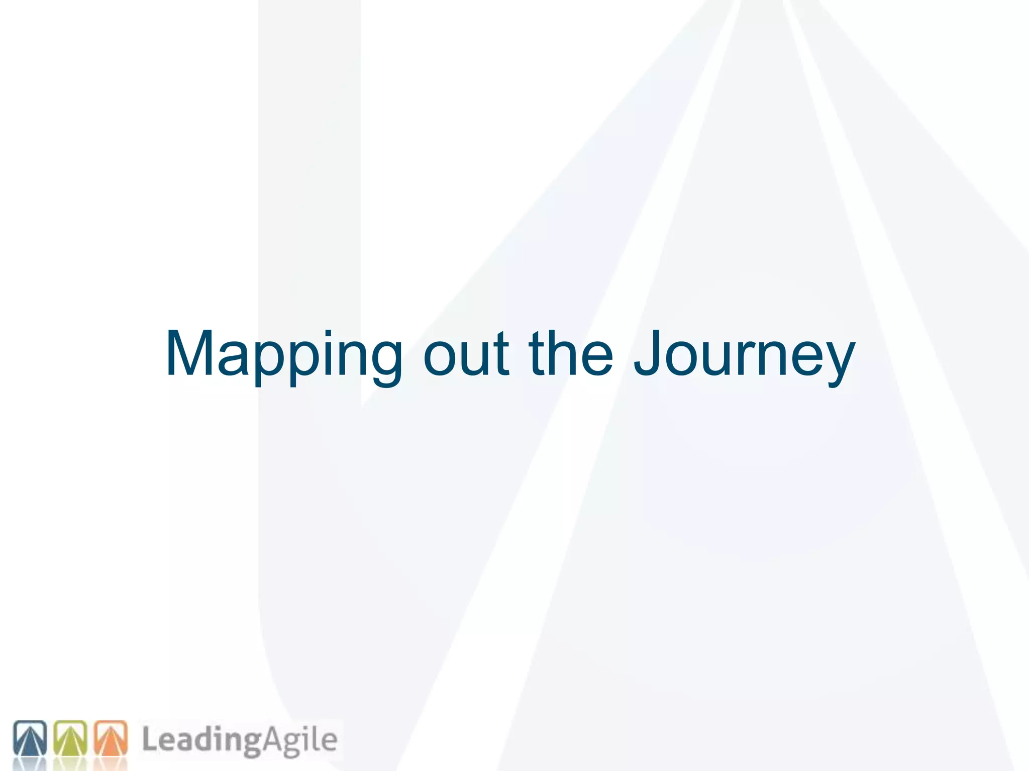 Mapping out the Journey
 