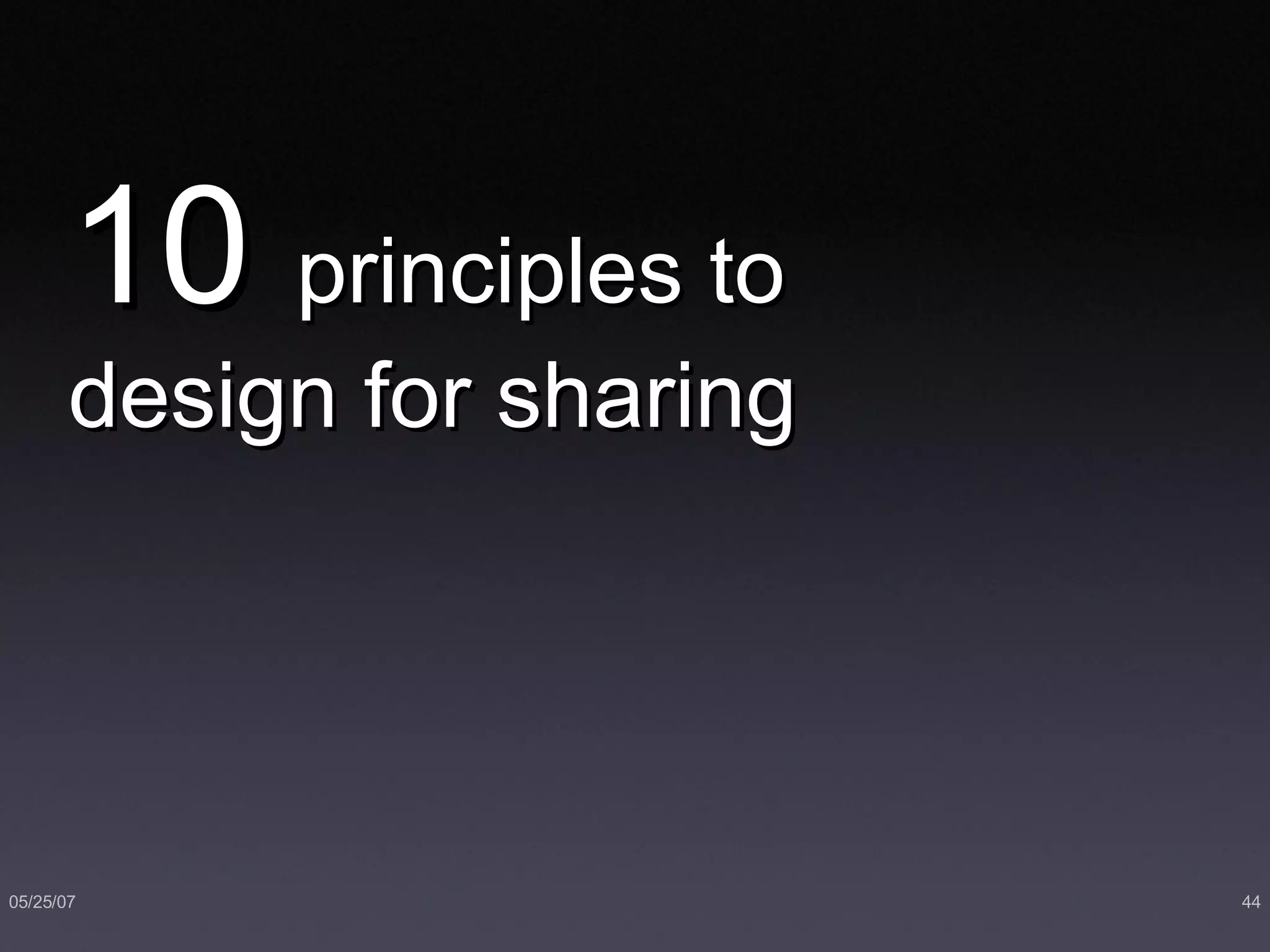 10  principles to design for sharing 