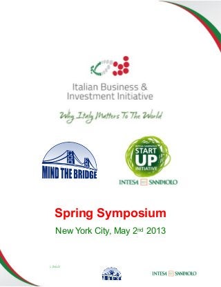 Spring Symposium
New York City, May 2nd 2013
 
