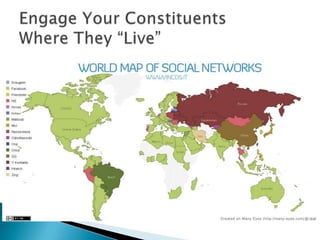Engage Your ConstituentsWhere They “Live”<br />