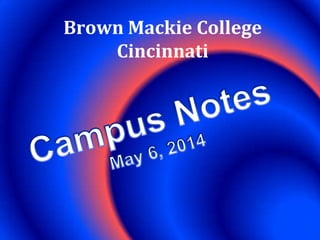Brown Mackie College
Cincinnati
 