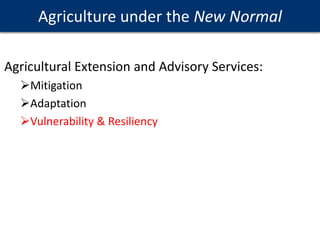 Agriculture Extension and Advisory Services under the New Normal of ...