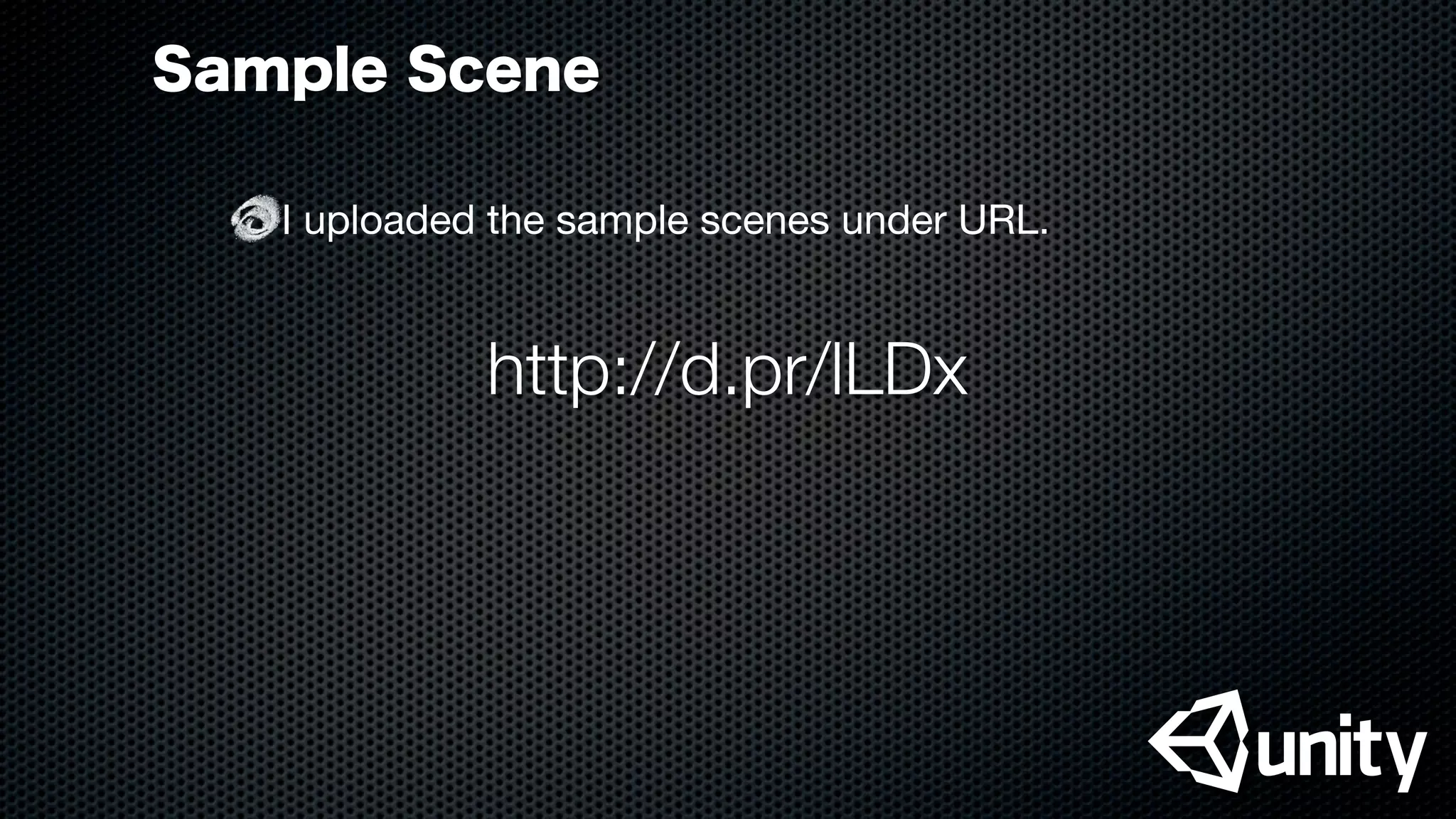 Sample Scene
I uploaded the sample scenes under URL.
http://d.pr/lLDx
 