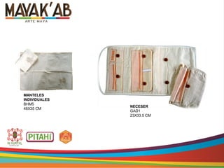 MANTELES
INDIVIDUALES
BHM5
48X35 CM
NECESER
GAD1
23X33.5 CM
 