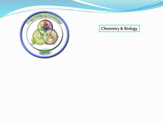 Chemistry & Biology
 