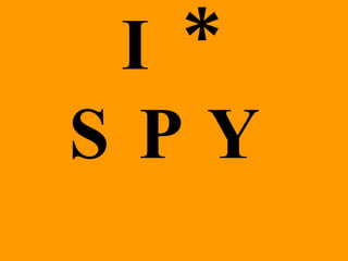 I * SPY 