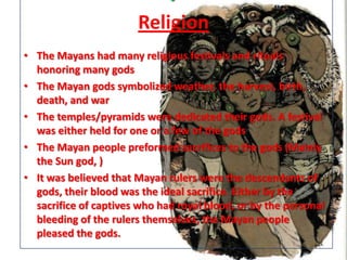 The Mayans will go down in history for one of the greatest accomplishments for the breathtaking temples they created