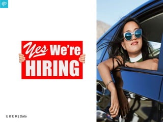 U B E R | Data
 