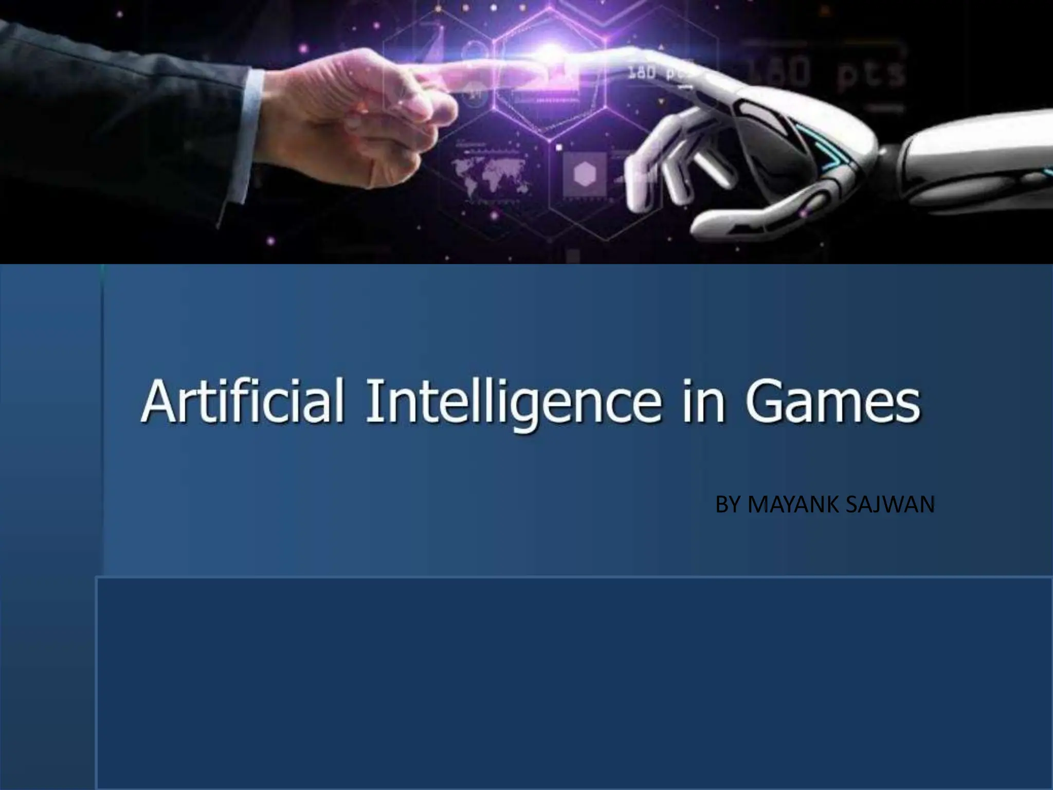 Artificial intelligence in gaming with some basic A.I algorithm | PPT