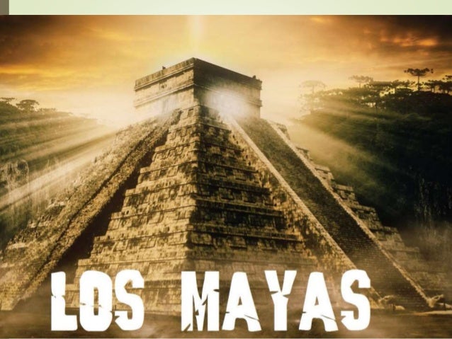 Mayas