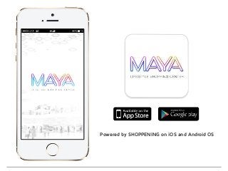 Powered by SHOPPENING on iOS and Android OS
 