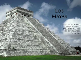 Espacio para Mayas - Ritos