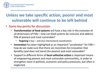 Unless we take specific action, poorer and most
vulnerable will continue to be left behind
• Some key points for discussio...