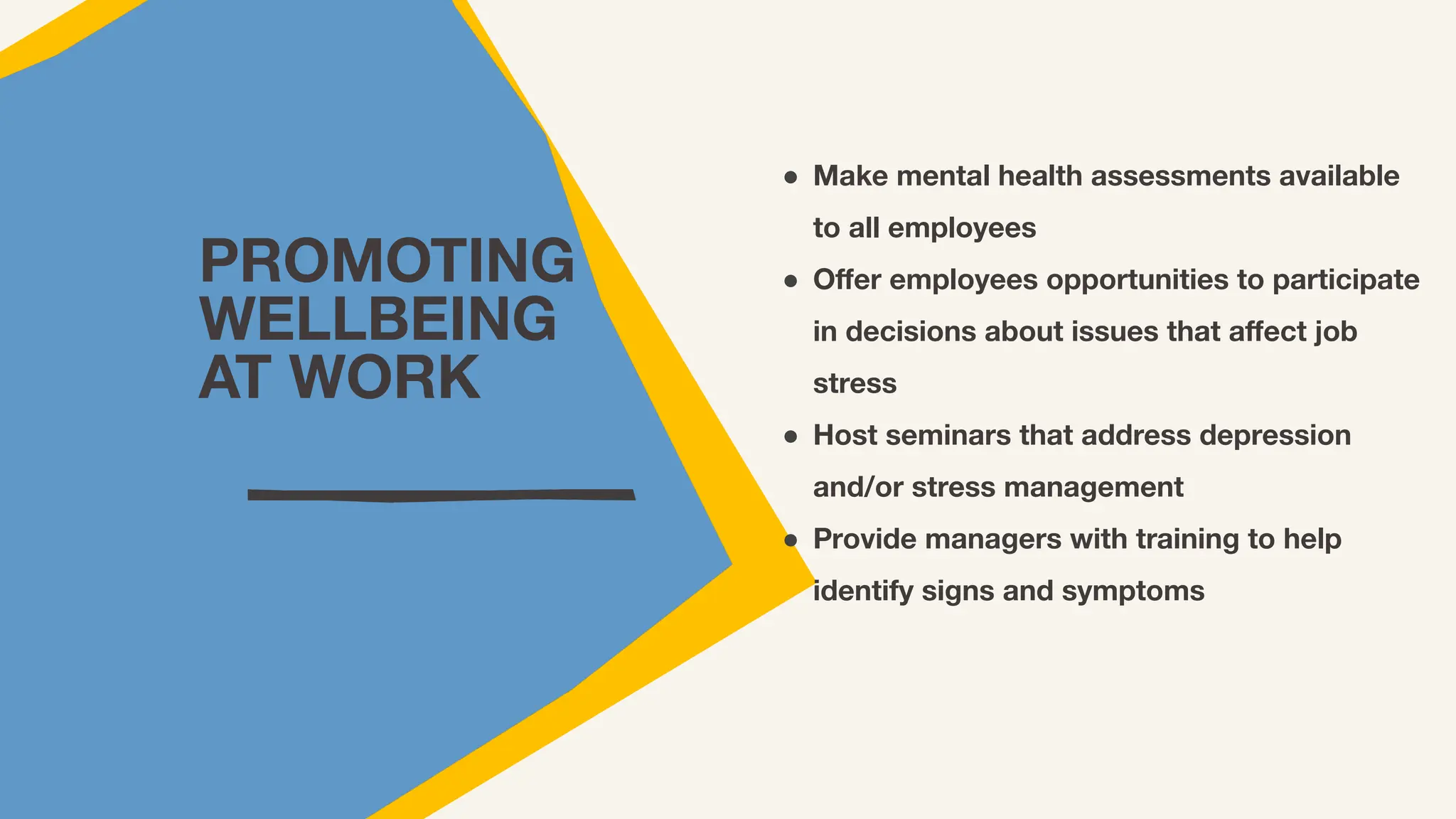 CULTURE BUILDING FOR FEMALE LEADERS: TORONTO
www.thetapinteam.co
m
#LEADwithCOURAGE @TheTapInTeam
LINKEDIN
PROMOTING
WELLBEING
AT WORK
● Make mental health assessments available
to all employees
● Oﬀer employees opportunities to participate
in decisions about issues that aﬀect job
stress
● Host seminars that address depression
and/or stress management
● Provide managers with training to help
identify signs and symptoms
 