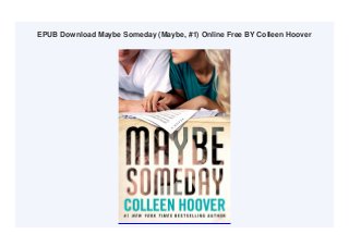 EPUB Download Maybe Someday (Maybe, #1) Online Free BY Colleen Hoover
 