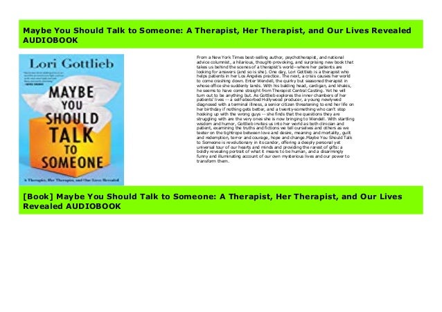 Maybe You Should Talk To Someone A Therapist Her Therapist And Our Maybe You Should Talk To Someone A Therapist Her Therapist And Our