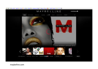 maybelline.com	
  
 