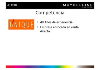 Competencia	
  
•  40	
  Años	
  de	
  experiencia.	
  
•  Empresa	
  enfocada	
  en	
  venta	
  
   directa.	
  
 