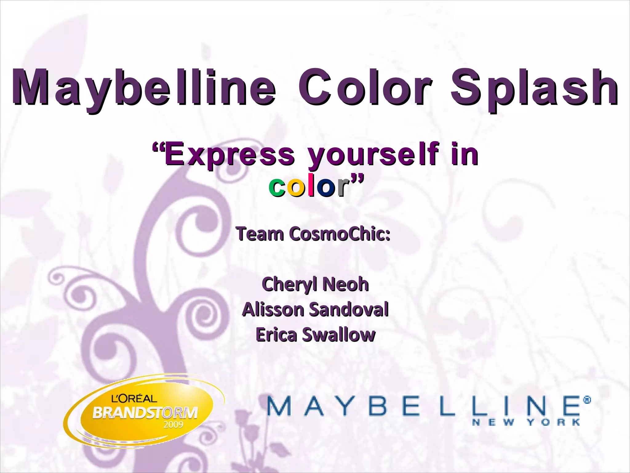 Maybelline Color Splash Product Pitch | PPT