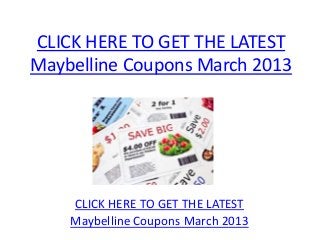 CLICK HERE TO GET THE LATEST
Maybelline Coupons March 2013




    CLICK HERE TO GET THE LATEST
    Maybelline Coupons March 2013
 