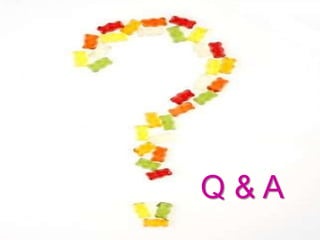 Q & A
 