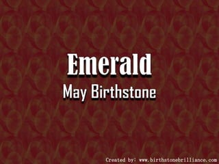 Created by: www.birthstonebrilliance.com

 