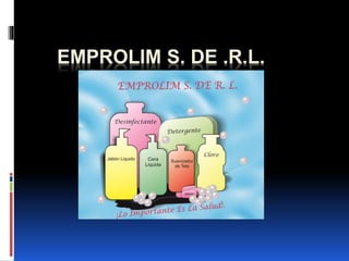 EMPROLIM S. DE .R.L.
 