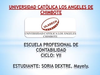 UNIVERSIDAD CATÒLICA LOS ANGELES DE
CHIMBOTE
 