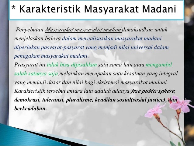 Karakteristik Masyarakat Madani Slide 1