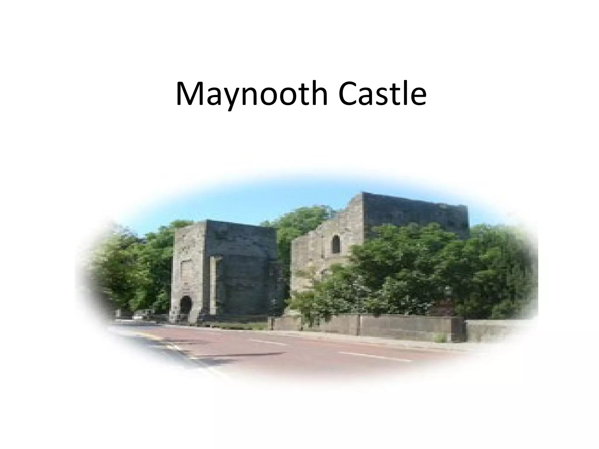 Maynooth Castle