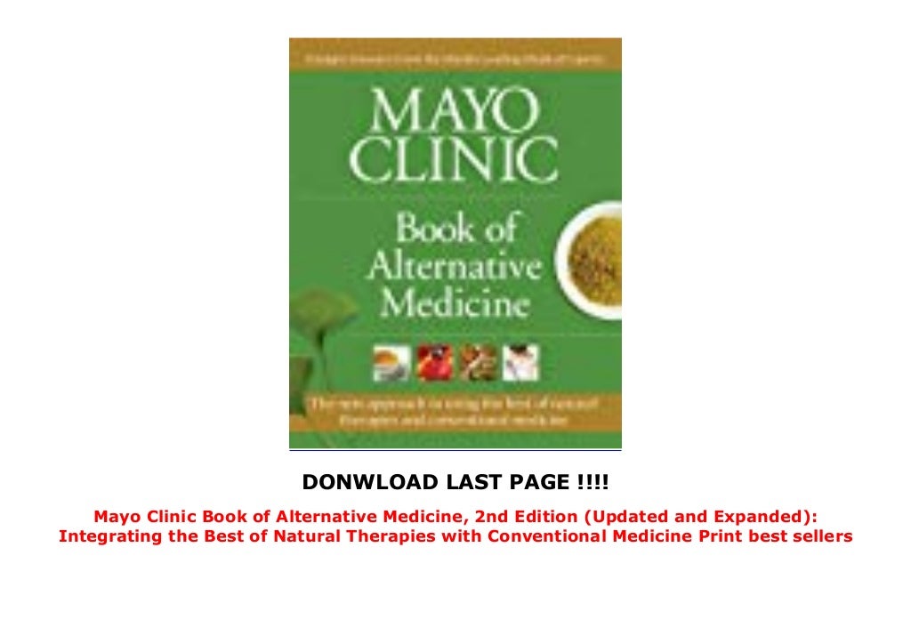 Mayo Clinic Book Of Alternative Medicine 2nd Edition Updated And Ex 