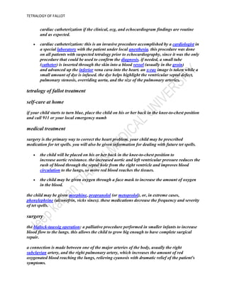normally the left side of the heart only pumps blood to the body, and the heart’s right side only pumps blood to the lungs. in a patient with tetralogy of fallot, blood can travel across the hole (vsd) from the right pumping chamber (right ventricle) to the left pumping chamber (left ventricle) and out into the body artery (aorta). obstruction in the pulmonary valve leading from the right ventricle to the lung artery prevents the normal amount of blood from being pumped to the lungs. sometimes the pulmonary valve is completely obstructed (pulmonary atresia).