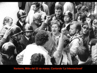 Nanterre, Mitin del 22 de marzo. Cantando 'La Internacional'   