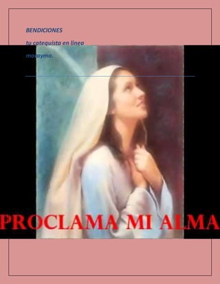 BENDICIONES
tu catequista en linea
morayma.
 