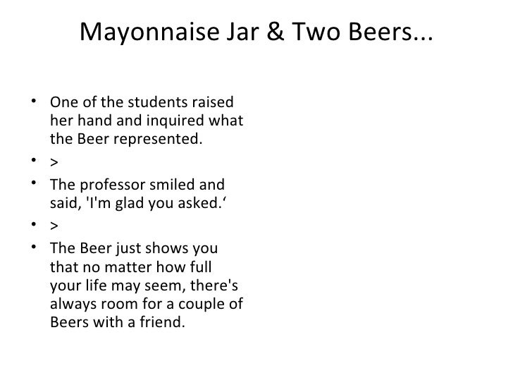 Mayonnaise Jar & Two Beers