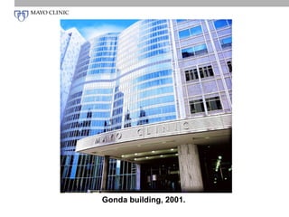 Gonda building, 2001.
 