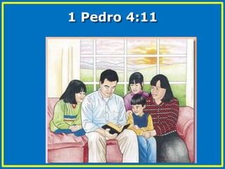 1 Pedro 4:11
 