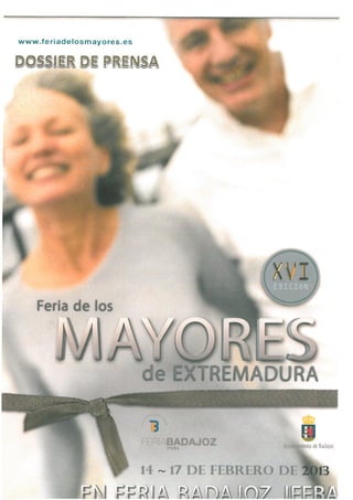Dossier Prensa Feria de los Mayores de Extremadura 2013