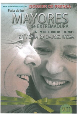 Feria de los Mayores de Extremadura 2014 - Dossier de Prensa 